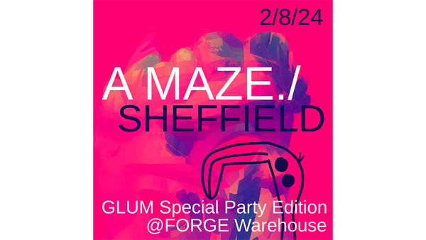 A Maze. Fest Expands to Sheffield, UK