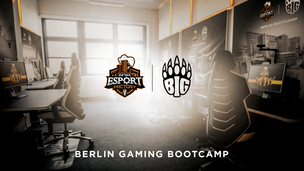 BIG and Esport Factory Open High-End Boot Camp in Berlin