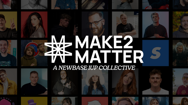 1UP and Newbase Join Forces Under Make2Matter Creator Collective