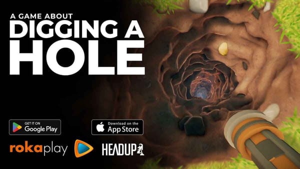 Rokaplay and Headup Are Bringing A Game About Digging A Hole to Mobile